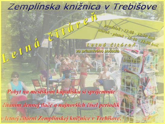 Zemplínska knižnica Gorazda Zvonického v Trebišove Vám spríjemní pobyt na kúpalisku Letnou čitárňou 
