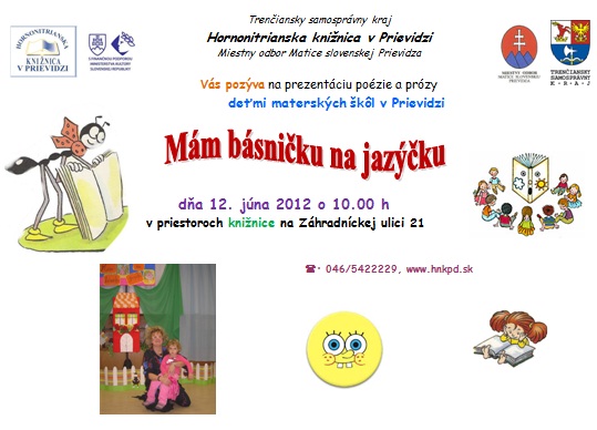 Pozvánka do Hornonitrianskej knižnice v Prievidzi na prezentáciu pézie a prózy deťmi materských škôl, 12. 6. 2012 o 10.00 hod. 