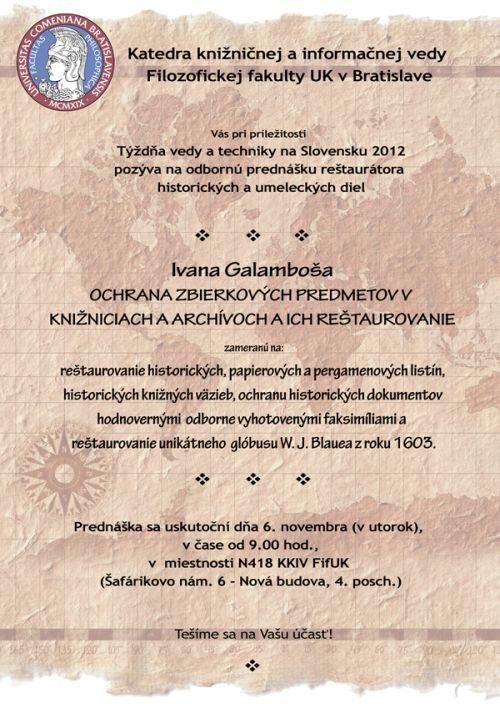 Katedra knižničnej a informačnej vedy FiF UK v Bratislave Vás pozýva na odbornú prednášku, 6. 11. 2012 o 9.00 hod. 