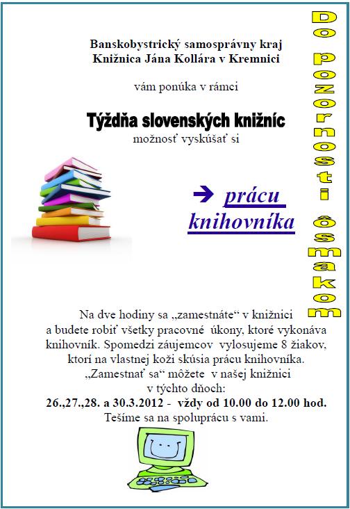 Príležitosť pre žiakov 8. ročníkov ZŠ vyskúšať si prácu knihovníka počas TSK v Knižnici J. Kollára v Kremnici