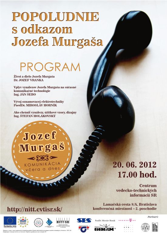Pozvánka do CVTI SR na prednášky venované vynálezcovi svetového mena Jozefovi Murgašovi, 20. 6. 2012 o 17.00 hod.
