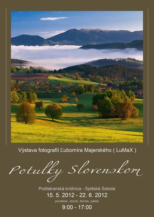 Pozvánka do Podtatranskej knižnice v Poprade na výstavu fotografií, 15. 5. – 22. 6. 2012