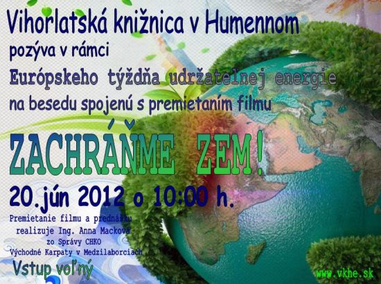 Pozvánka do Vihorlatskej knižnice v Humennom na besedu spojenú s premietaním filmu, 20. 6. 2012 o 10.00 hod. 