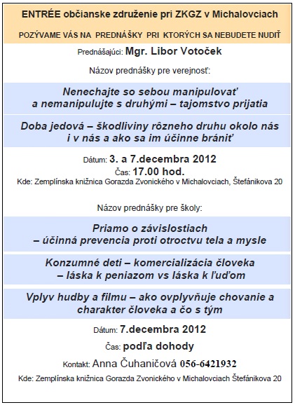 Pozvánka na zaujímavé prednášky do Zemplínskej knižnice Gorazda Zvonického v Michalovciach, 3. a 7. 12. 2012