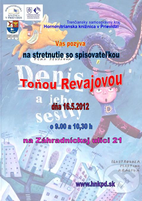 Pozvánka do Hornonitrianskej knižnice v Prievidzi na besedu so spisovateľkou, 16. 5. 2012 o 9.00 a 10.30 hod.