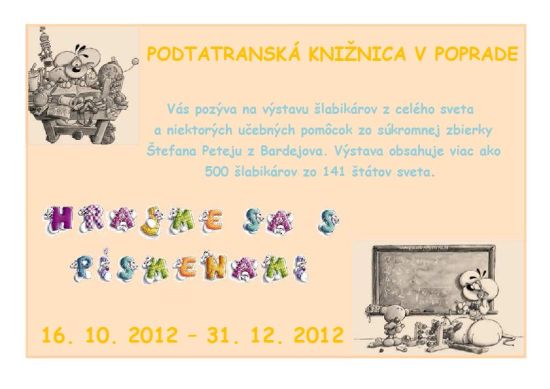 Pozvánka do Podtatranskej knižnice v Poprade na výstavu šlabikárov, 16. 10. – 31. 12. 2012