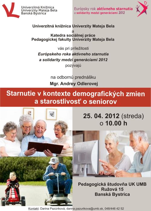 Pozvánka do Univerzitnej knižnice UMB v Banskej Bystrici na odbornú prednášku,  25. 4. 2012 o 10.00 hod.