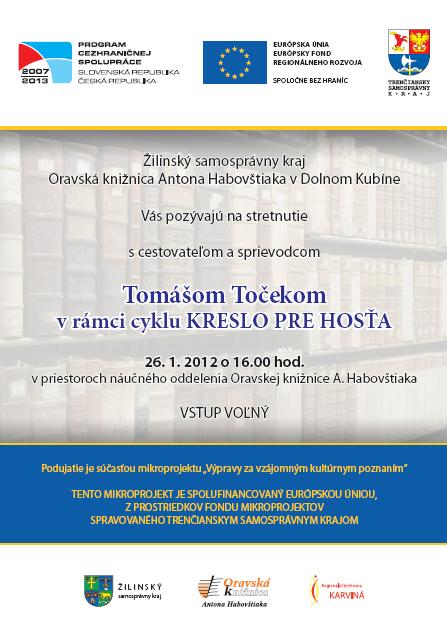 Pozvánka do Oravskej knižnice na stretnutie s cestovateľom a sprievodcom Tomášom Točekom, 26. 1. 2012 o 16.00 hod.