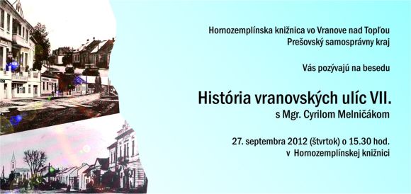Pozvánka do Hornozemplínskej knižnice vo Vranove nad Topľou na besedu o histórii vranovských ulíc, 27. 9. 2012 o 15.30 hod. 