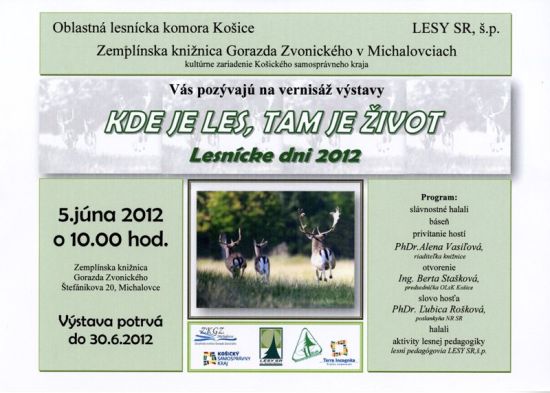 Pozvánka do Zemplínskej knižnice Gorazda Zvonického v Michalovciach na vernisáž výstavy, 5. 6. 2012 o 10.00 hod. 