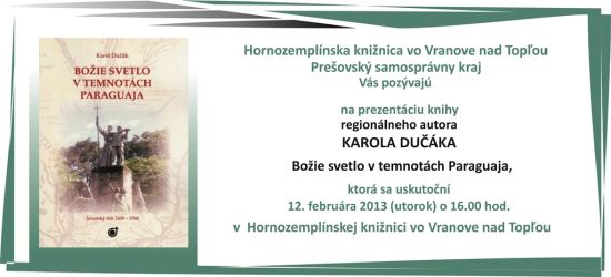 Hornozemplínska knižnica vo Vranove nad Topľou pozýva verejnosť v utorok 12. februára 2013 o 16.00 hod. na prezentáciu knihy.