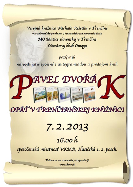 Pozvánka do Verejnej knižnice Michala Rešetku v Trenčíne na autogramiádu, 7. 2. 2013 o 16.00 hod.
