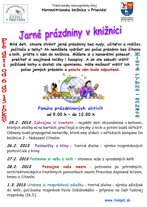Pozvánka do Hornonitrianskej knižnice v Prievidzi na prázdninové aktivity, 25. 2. – 1. 3. 2013