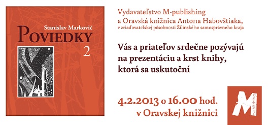 Pozvánka do Oravskej knižnice Antona Habovštiaka na krst knihy, 4. 2. 2013 o 16.00 hod.