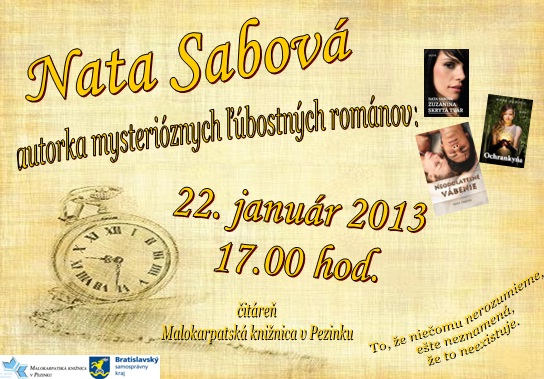 Pozvánka do Malokarpatskej knižnice v Pezinku na stretnutie so spisovateľkou, 22. 1. 2013 o 17.00 hod.