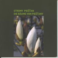 Publikácia Ing. Evy Wernerovej: Stromy Piešťan