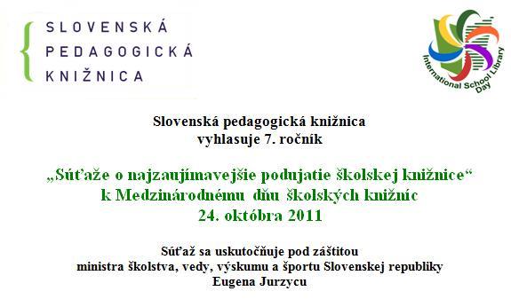Výzva k siedmemu ročníku súťaže, ktorú vyhlasuje Slovenská pedagogická knižnica v Bratislave pod záštitou ministra školstva, vedy, vyskumu a športu Slovenskej republiky Eugena Jurzycu.