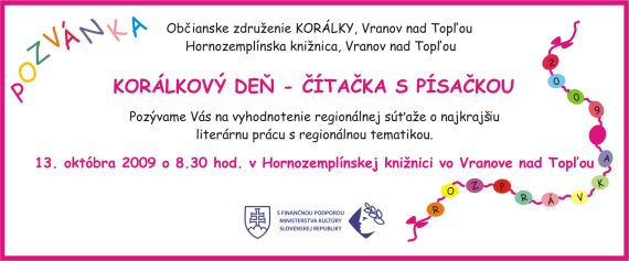 Pozvánka do Hornozemplínskej knižnice vo Vranove nad Topľou na vyhodnotenie súťaze o najkrajšiu literárnu prácu s regionálnou tematikou, 13. 10. 2009 o 8.30 hod.