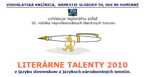 Vyhlásenie 30. ročníka regionálnej súťaže neprofesionálnych literárnych tvorcov, uzávierka: 15. marca 2010