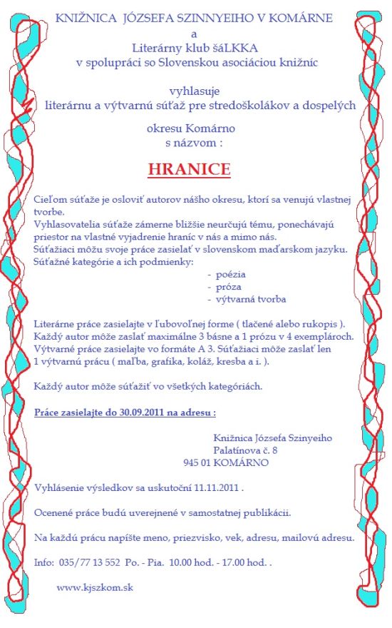 Literárna a výtvarná súťaž pre stredoškolákov a dospelých, uzávierka je 30. 9. 2011.