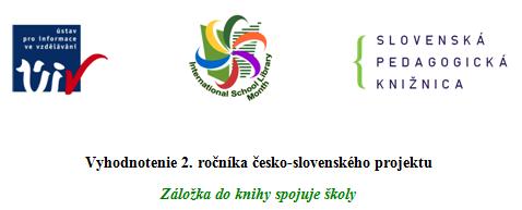 Vyhodnotenie 2. ročníka česko-slovenského projektu Záložka do knihy spojuje školy.