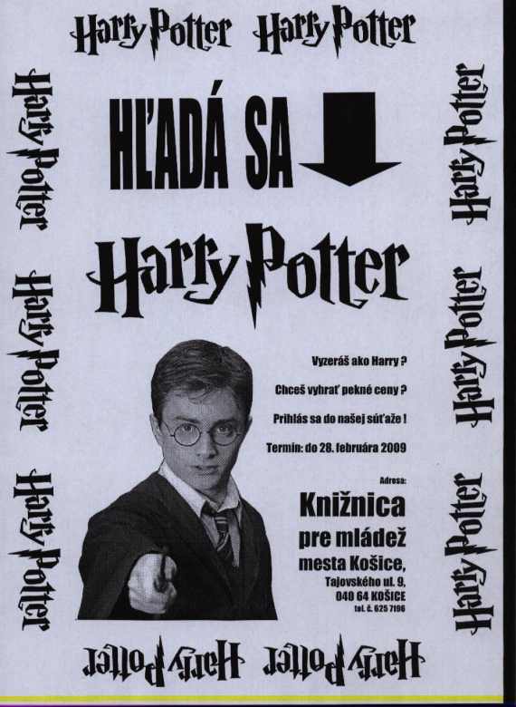 Hľadá sa Harry Potter. Vyzeráš ako Harry? Chceš vyhrať pekné ceny? Prihlás sa do súťaže! Termín: do 28. 2. 2009