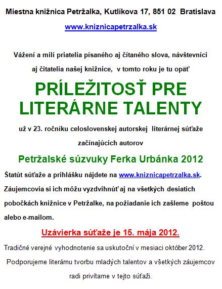 23. ročník celoslovenskej autorskej literárnej súťaže začínajúcich autorov, uzávierka súťaže je 15. 5. 2012.