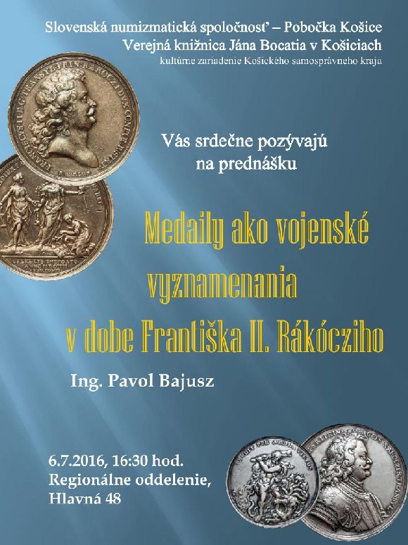 Verejná knižnica Jána Bocatia v Košiciach, 6. 7. 2016, 16:30, Hlavná 48, prednáška Slovenskej numizmatickej spoločnosti