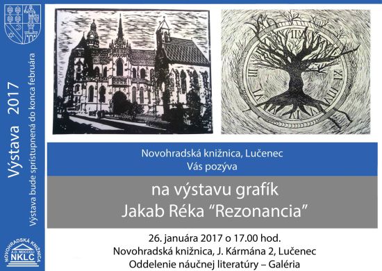 Výstava v Novohradskej knižnici bola otvorená 26. 1. 2017 a potrvá do konca februára