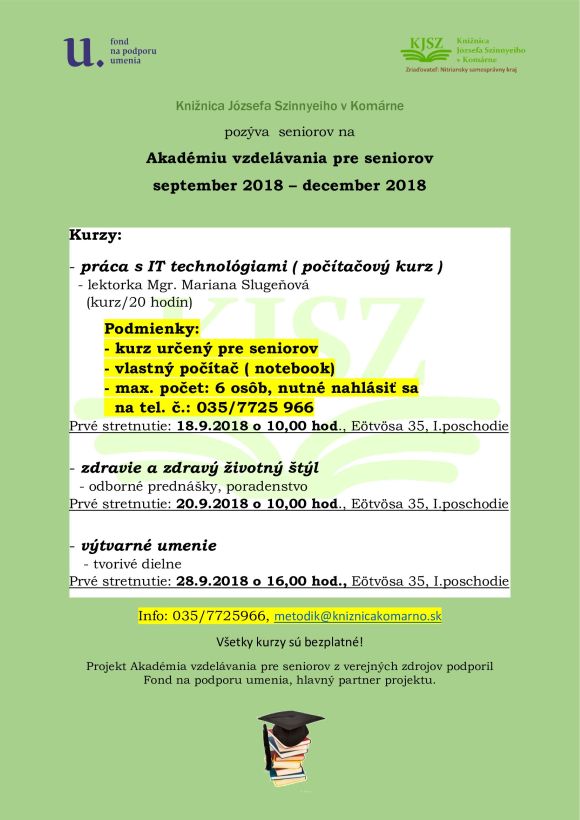 Akadémia vzdelávania pre seniorov, september – december 2018 v Knižnici Józsefa Szinnyeiho v Komárne