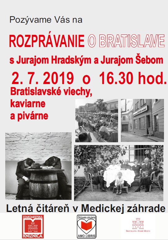 Staromestská knižnica Vás pozýva do letnej čitárne v Medickej záhrade v utorok 2. júla 2019 o 16,30 hod. na rozprávanie o bratislavských viechach, kaviarňach a pivárňach s Jurajom Hradským a Jurajom Šebom. Podujatie podporilo občianske združenie Milujem knihy/Amo libris. Staromestská knižnica Vás pozýva do letnej čitárne v Medickej záhrade v utorok 2. júla 2019 o 16,30 hod. na rozprávanie o bratislavských viechach, kaviarňach a pivárňach s Jurajom Hradským a Jurajom Šebom. Podujatie podporilo občianske združenie Milujem knihy/Amo libris.