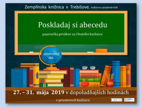 Pasovačka prvákov za čitateľov knižnice od 27. do 31. mája 2019 v Zemplínskej knižnici v  Trebišove 