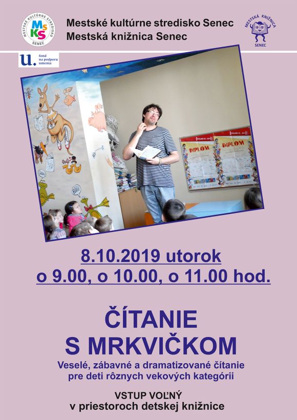 8.10.2019 o 9.00 hod.,10.00 hod, 11.00 hod. sa stretneme s pánom Mrkvičkom v Mestskej knižnici v Senci 8.10.2019 o 9.00 hod.,10.00 hod, 11.00 hod. sa stretneme s pánom Mrkvičkom v Mestskej knižnici v Senci
