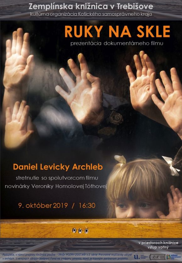 V Zemplínskej knižnici v Trebišove 9. októbra 2019 o 16:30, prezentácia dokumentárneho filmu a stretnutie so spolutvorcom filmu novinárky Veroniky Homolovej Tóthovej, redaktorom Danielom Levickým Archlebom. Podujatie sa uskutočňuje v rámci projektu: „Knižnica pozýva: PRÍĎ! POZRI! ZOSTAŇ! V Zemplínskej knižnici v Trebišove 9. októbra 2019 o 16:30, prezentácia dokumentárneho filmu a stretnutie so spolutvorcom filmu novinárky Veroniky Homolovej Tóthovej, redaktorom Danielom Levickým Archlebom. Podujatie sa uskutočňuje v rámci projektu: „Knižnica pozýva: PRÍĎ! POZRI! ZOSTAŇ!