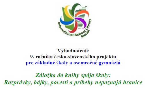 Vyhodnotenie 9. ročníka česko-slovenského projektu 