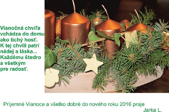 Vianočný pozdrav Jarka Lesayová Vianočný pozdrav Jarka Lesayová